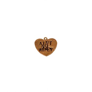 Image of AINT NO WIFEY Charm Necklace