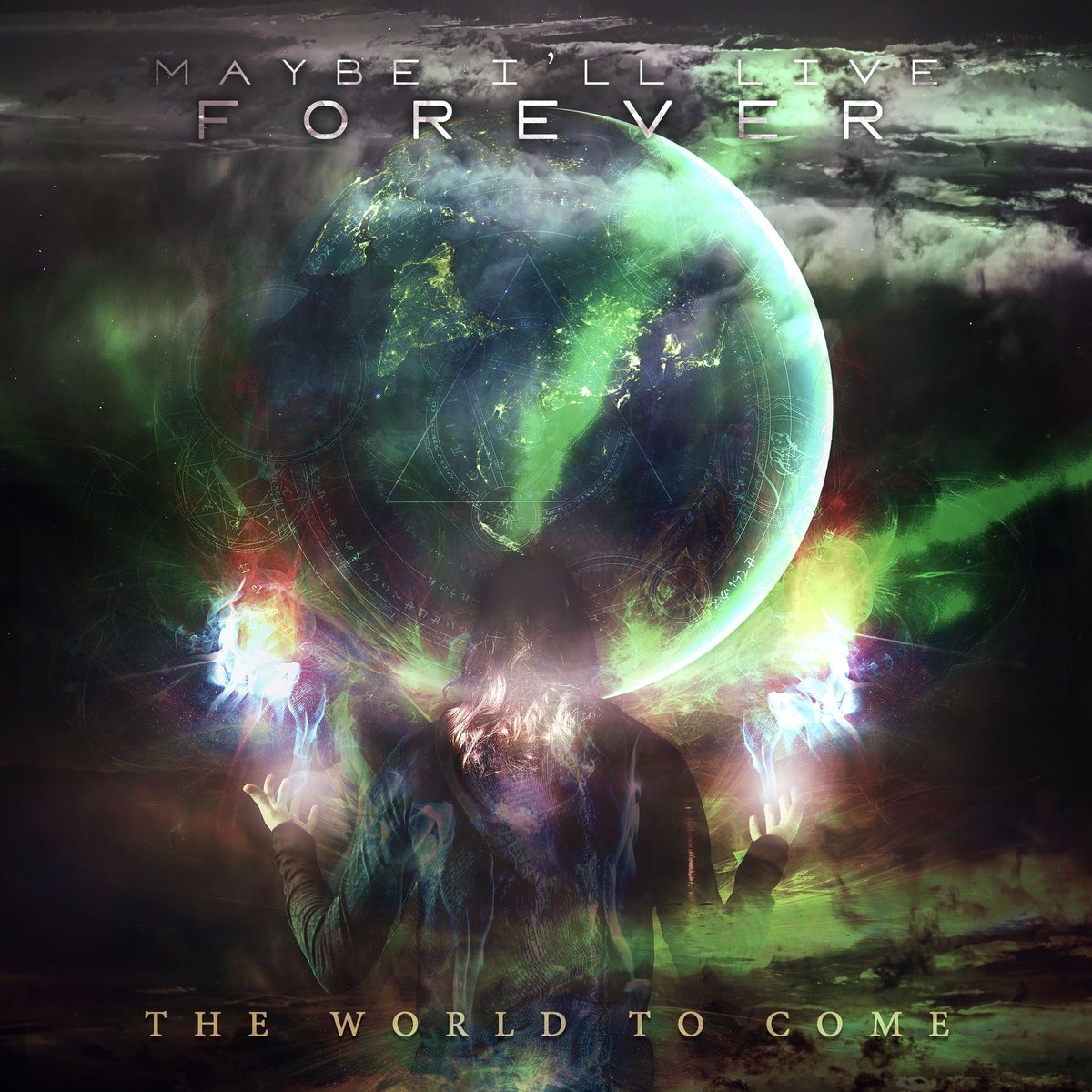 I ll live. The World to come.