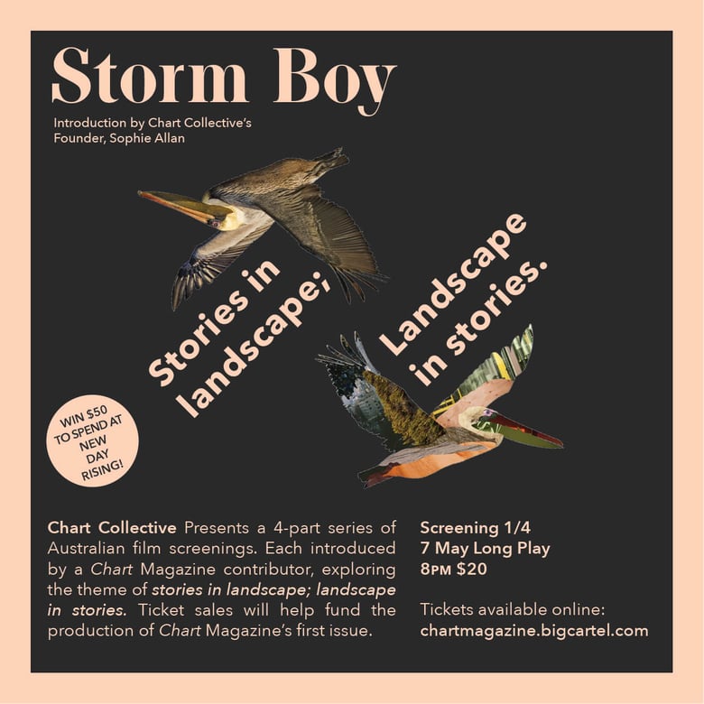 Image of Stories in Landscape; Landscape in Stories - Storm Boy, May 7 @ Long Play
