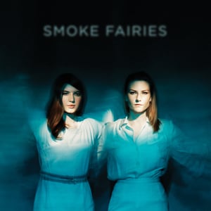 Image of Smoke Fairies - 'Smoke Fairies' CD