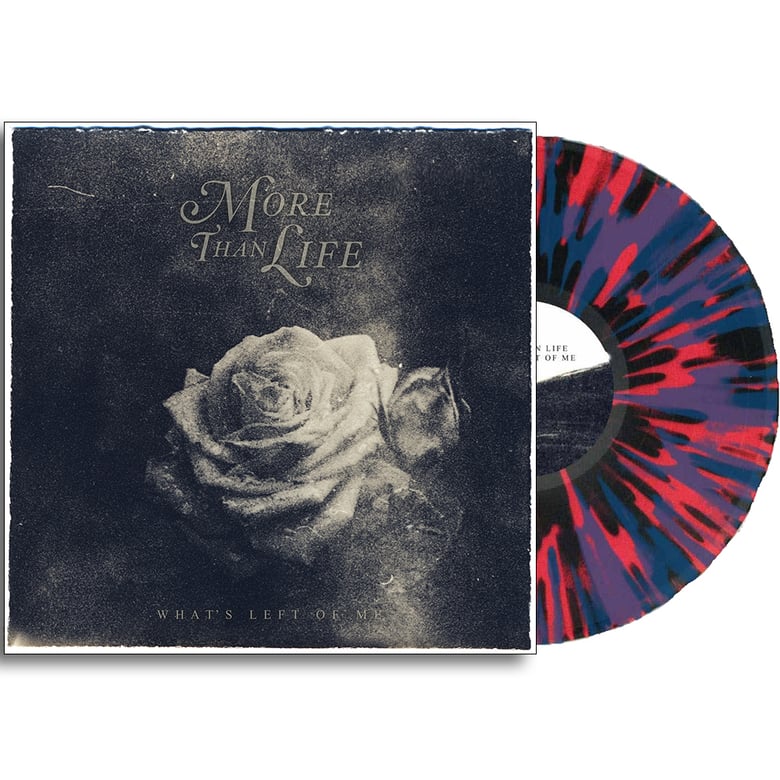 Image of MORE THAN LIFE - WHAT'S LEFT OF ME LP