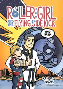 Image of Roller Girl and the Flying Side Kick, Chapter Two
