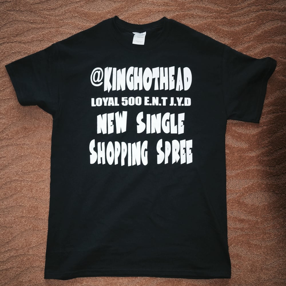 Image of King Hothead Loyal 500 Movement Shirt