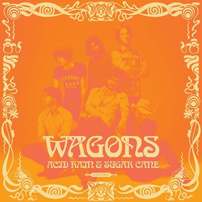 Image of Wagons 'Acid Rain & Sugar Cane' LP