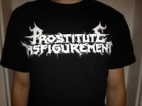 Image 1 of PROSTITUTE DISFIGUREMENT - Horrifying Death Metal T-Shirt