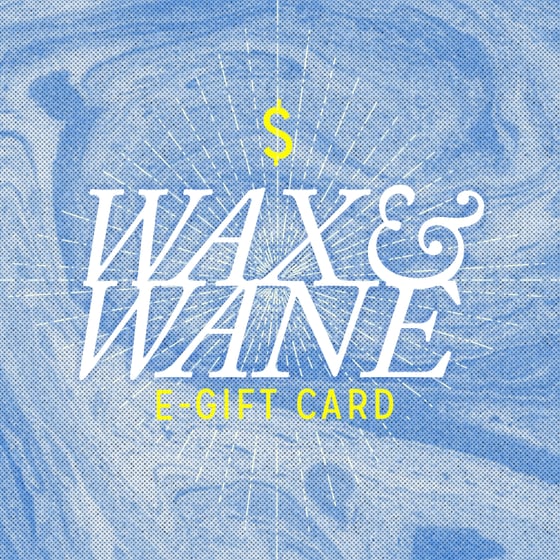 Image of WAX & WANE BUCKS $$