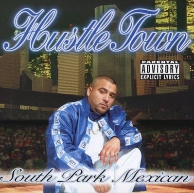 Image of South Park Mexican "Hustle Town"