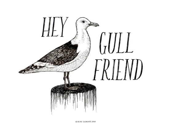 Image of Hey Gull Friend / Mini Print