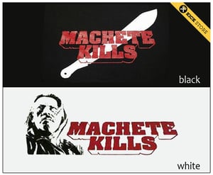 Image of MACHETE KILLS  // t-shirt (black/white)