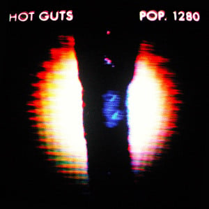 Image of Pop. 1280 / Hot Guts Split 7" 