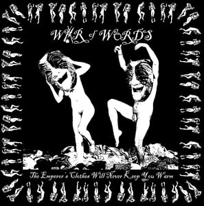 Image of War of Words - The Emperor's Clothes Will Never Keep You Warm 7" EP