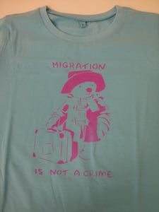 Image of Migration is not a crime t-shirts