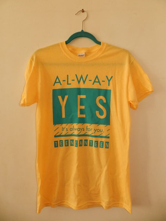 Image of 'Always For You'  TeenCanteen Lyric T-Shirt