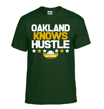 Image of GREEN "OAKLAND Knows HUSTLE" Men's Tee 