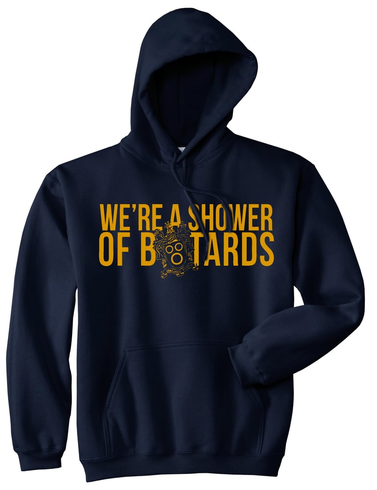 Image of Shower of B-tards Pullover Hood