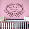 We Loved You Before We Met You Removable Wall Sticker Decal