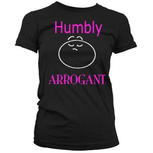 Image of HumbLY ArrogaNT-Women's Tee