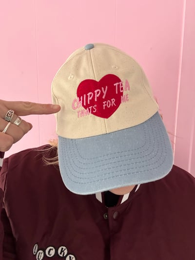 Image of Chippy tea, that’s for me baseball cap