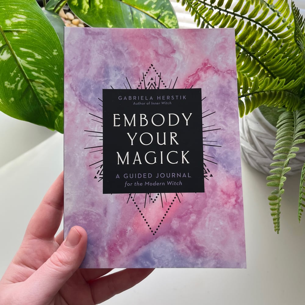 Embody Your Magick (Guided Journal)