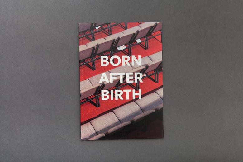 Image of Born After Birth  Zine