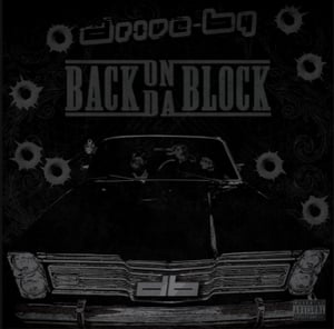 Image of Drive By- Back On Da Block CD