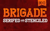 "Brigade" Font