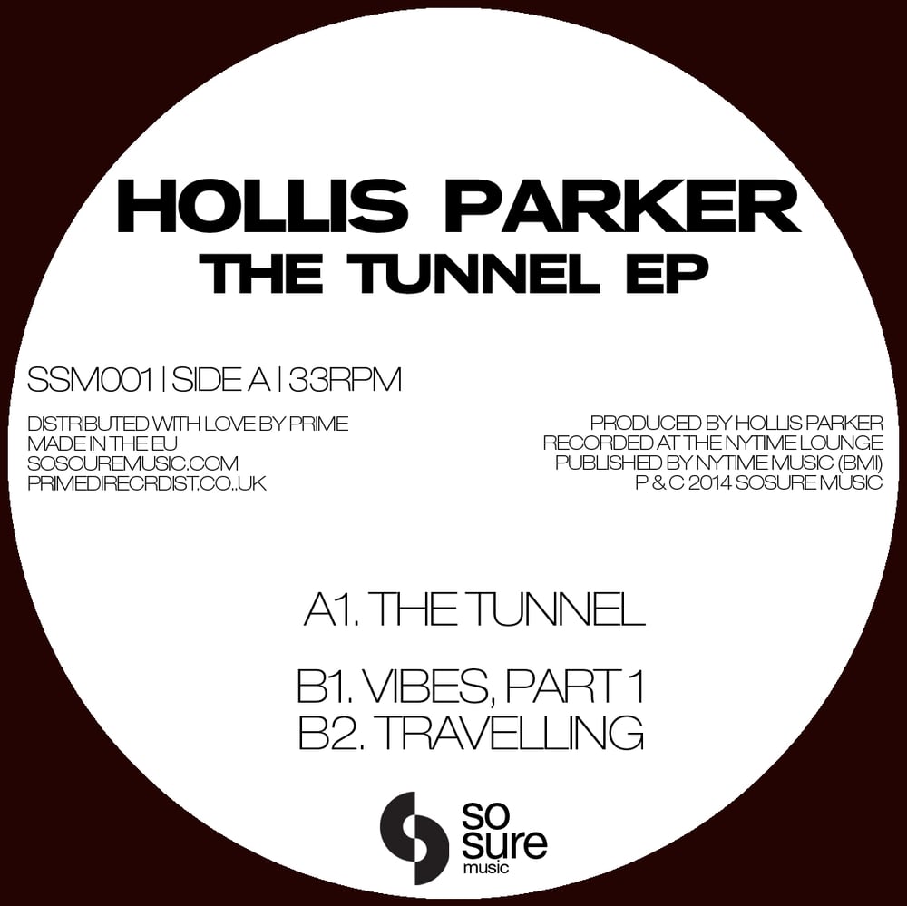 Image of Hollis Parker - The Tunnel EP (SSM001)