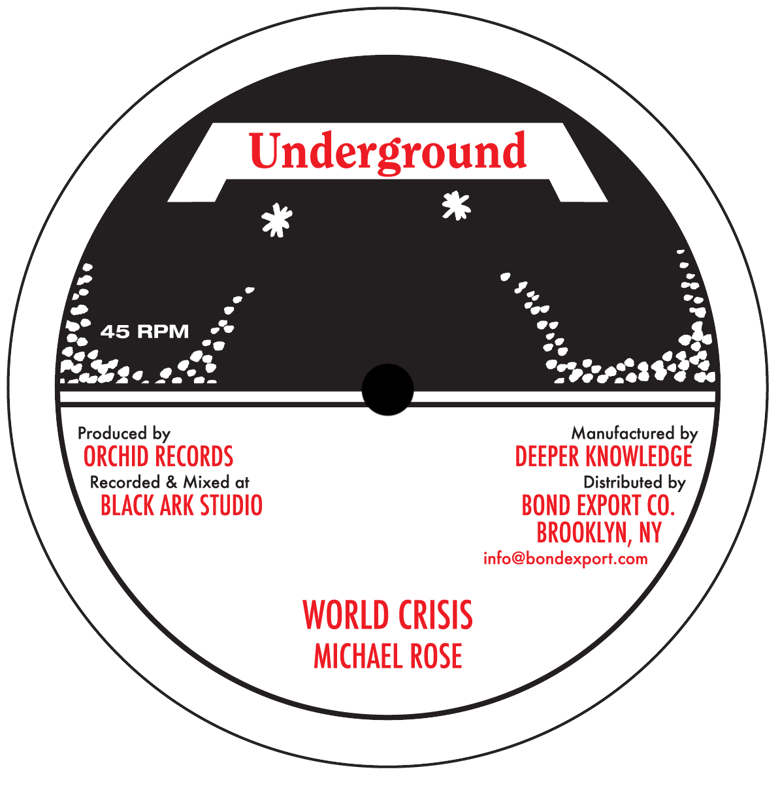 Image of Michael Rose - World Crisis 10" (Underground)