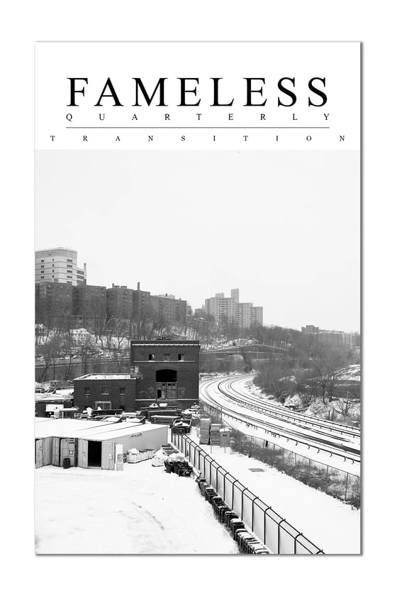 Image of Fameless Quarterly: TRANSITION