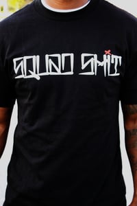 Image of Squad Shit Tee Black