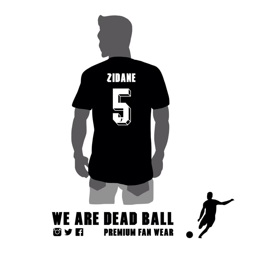 Image of Zidane 5 Wearedeadball Tshirt