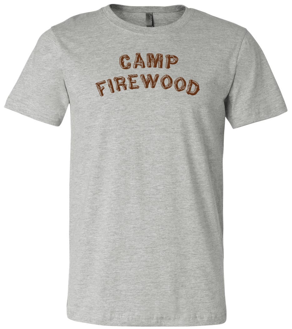 camp firewood tshirt