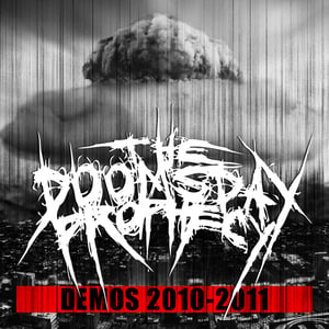Image of WHB06 The Doomsday Prophecy "Demos 2010-2011"
