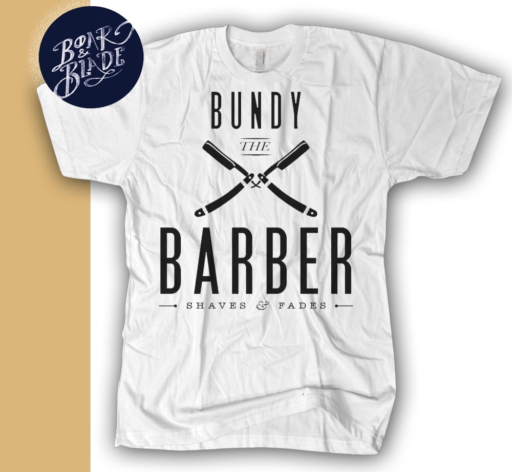 Image of Bundy The Barber | White Tee