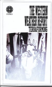 The Western Weather Report - Terraforming