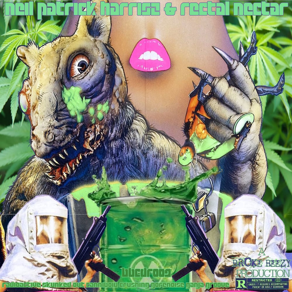 Image of NPH / Rectal Nectar - Radioactive skunked out canaboid crushing gore noise ganja groove