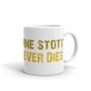 LOVE NEVER DIES Mug White
