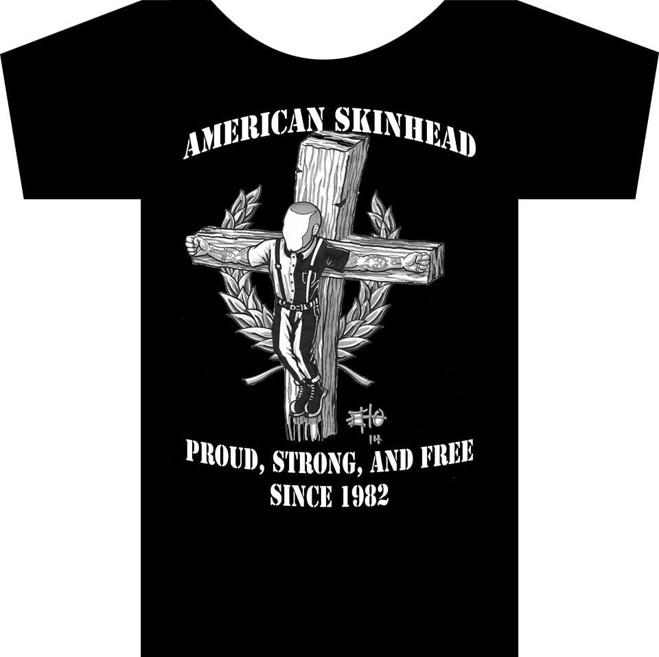 Image of American Skinhead - Strong, Proud & Free Since 1982 T-Shirt PRE-ORDER
