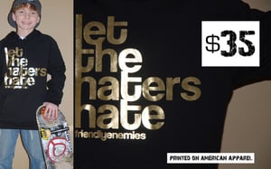 Image of Friendly Enemies Hoodie- Haters Gold Edition (Free Shipping!)