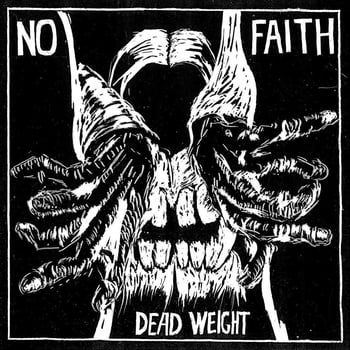 Image of No Faith - Dead Weight 7"