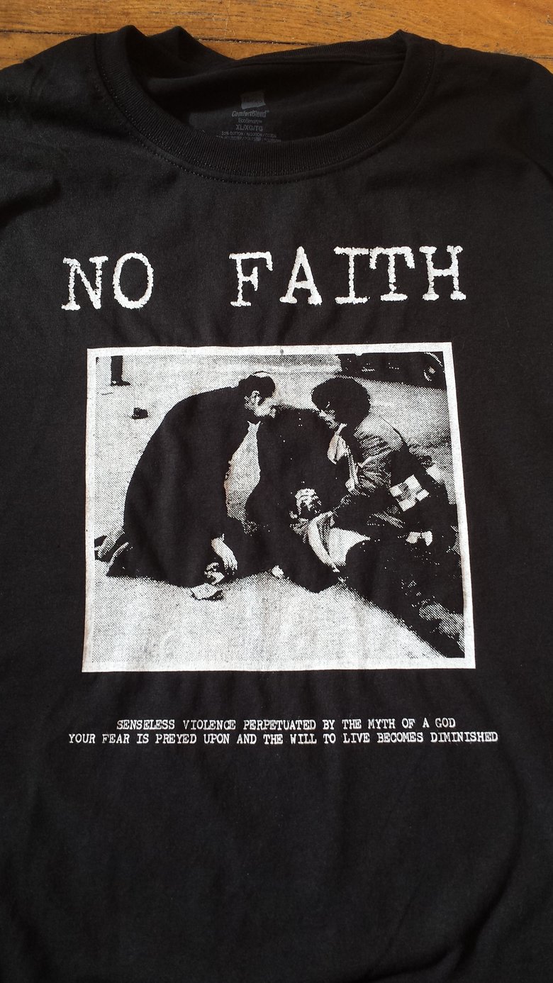 Image of No Faith Shirt