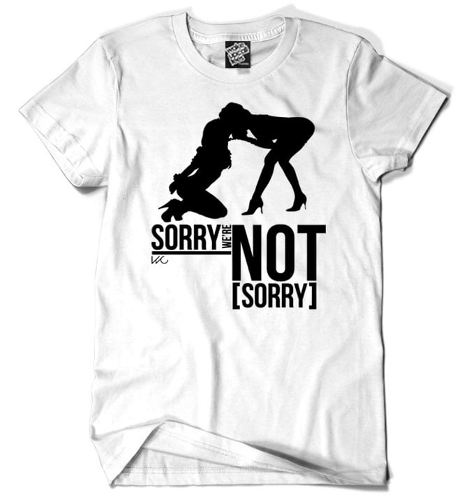 Image of Sorry we're NOT Sorry 