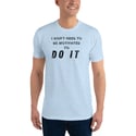 Do It Short Sleeve T-shirt