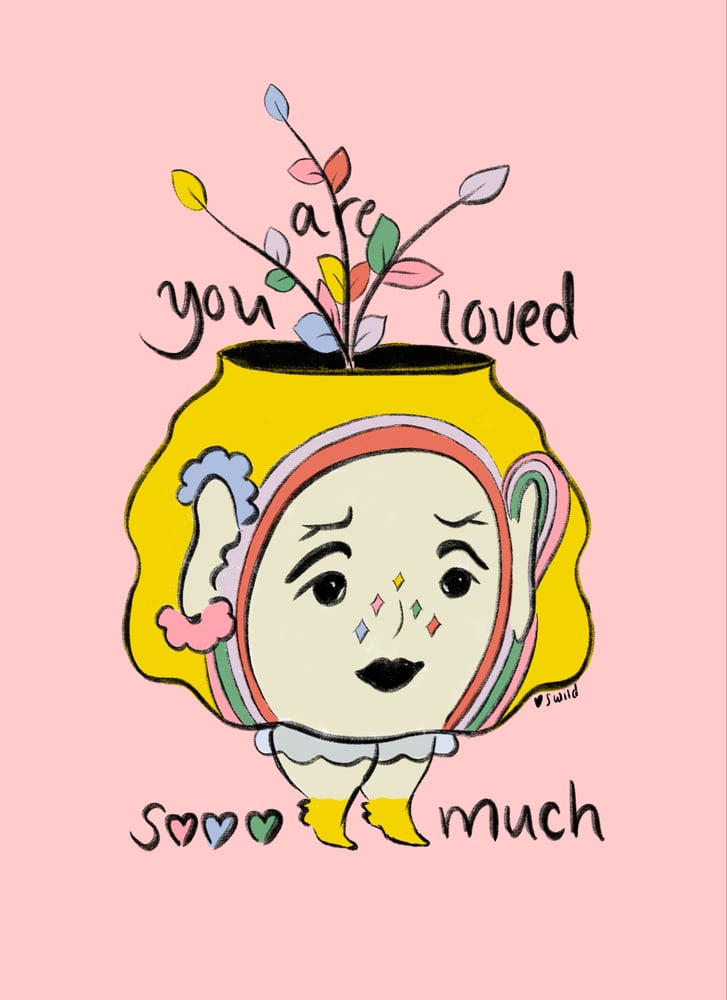 Image of You are loved, sooo much