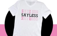“Stacked SayLess” Tee (White/Pink)