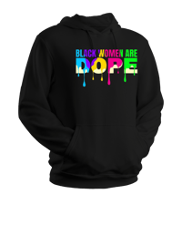 Image 2 of Women Are Dope - hoodie 