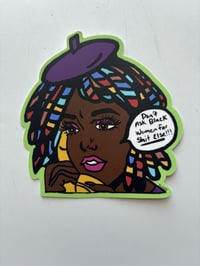 Leave black women be sticker 