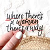 Where There’s A Woman