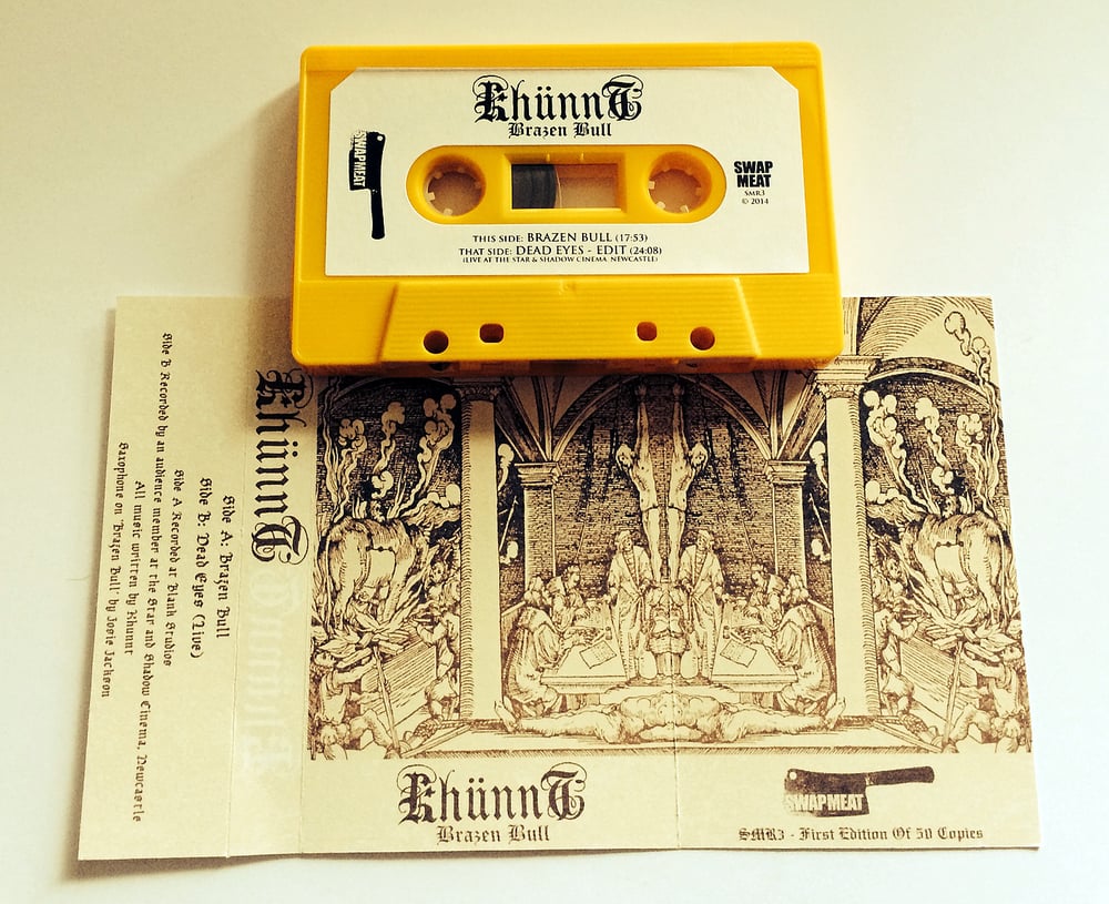 KHÜNNT 'Brazen Bull' Cassette & MP3