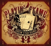 Image of Playin' with a Flame CD